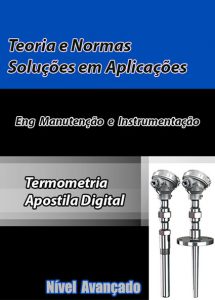 Termopares, definição sensores temperatura você encontra na Apostila Termometria nível avançado Normas e boas práticas de engenharia para dimensionamento de sensores de temperatura para engenharia de manutenção e instrumentação.