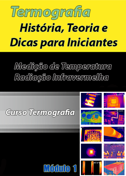 termômetro infravermelho tem no Livro Termografia História, Teoria e Dicas para iniciantes - Medição de Temperatura Radiação Infravermelha