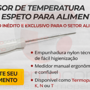 Sensor de Medição de Temperatura Tipo Espeto com Empunhadura em Nylon – Setor Alimentício